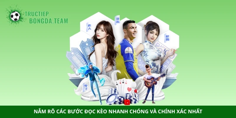 Nắm rõ các bước đọc kèo nhanh chóng và chính xác nhất