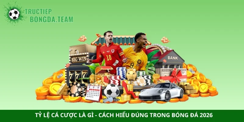 tỷ lệ cá cược là gì